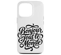 Custodia per iPhone 13 Pro Bonjour Tout le Monde Script francese Hello World