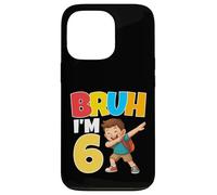 Custodia per iPhone 13 Pro Bruh Im 6 Dabbing 6th Birthday Boy 6 Anni 1st Grade