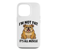 Custodia per iPhone 13 Pro Bulldog inglese Im Not Fat Its All Muscle Dog Humor