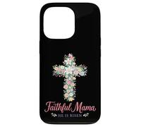 Custodia per iPhone 13 Pro Christian - Croce floreale pasquale con scritta "Faithful Mama He Is Risen"