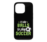 Custodia per iPhone 13 Pro Ci vogliono palle per giocare a calcio