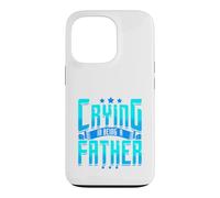 Custodia per iPhone 13 Pro Citazione divertente della paternità No Crying Dad Humor