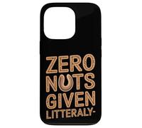 Custodia per iPhone 13 Pro Citazione divertente sull'intolleranza alle noci - Zero Nuts Given Nut Allergy