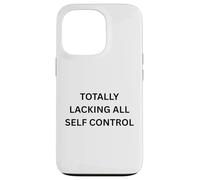 Custodia per iPhone 13 Pro COMPLETAMENTE MANCANTE TUTTO IL CONTROLLO Abbigliamento divertente per adulti