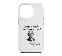 Custodia per iPhone 13 Pro CRAP. QUESTO DOMANI? Jefferson 3 luglio 1776 Meme divertente