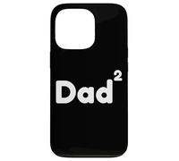 Custodia per iPhone 13 Pro Dad² - Papà alla potenza due - Padre di due figli divertente