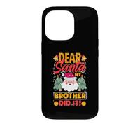 Custodia per iPhone 13 Pro Dear Santa My Brother Did It Divertente Natale Ragazze Bambini Ragazzi