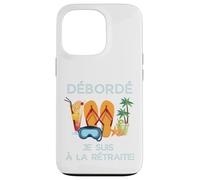 Custodia per iPhone 13 Pro Débordé Je Suis à La Retraite Design Vacances Tropicales