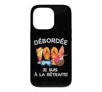 Custodia per iPhone 13 Pro Débordée - Je Suis à La Retraite Pour Les Retraitées Actives