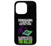 Custodia per iPhone 13 Pro Debugging Is Being The Detective Programmer Code