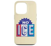 Custodia per iPhone 13 Pro Design grafico di protesta della parodia di Straight Up No ICE Drink Order