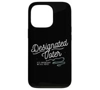 Custodia per iPhone 13 Pro Designated Voter Democracy Voting Gift For Registered Voters