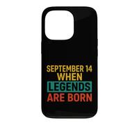 Custodia per iPhone 13 Pro Detto divertente settembre 14 Quando nascono le leggende