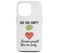 Custodia per iPhone 13 Pro Did You Fart Because You Just Blew Me Away Farting Valentine