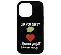 Custodia per iPhone 13 Pro Did You Fart Because You Just Blew Me Away Funny Valentine