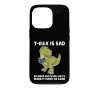Custodia per iPhone 13 Pro Dinosaur Book Lover T Rex Sad Arms troppo corto per il lettore