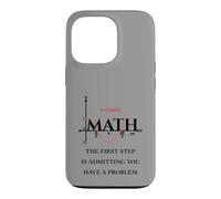 Custodia per iPhone 13 Pro Divertente citazione matematica, Math The First Step is Admitting you have