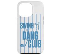 Custodia per iPhone 13 Pro Divertente Golf Swing the Dang Club Blu Golf Mom