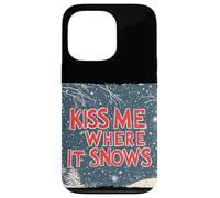 Custodia per iPhone 13 Pro Divertente Notte Naughty Xmas con questo Kiss me where it Snows