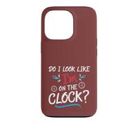 Custodia per iPhone 13 Pro Do I Look Like I'm On The Clock Funny Workplace Humor