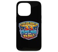 Custodia per iPhone 13 Pro Dopo che Dio mi ha fatto 33 anni fa, ha detto Tada 33 ° compleanno