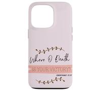 Custodia per iPhone 13 Pro Dove O morte è la tua vittoria? Corinzi 15:55 Pasqua