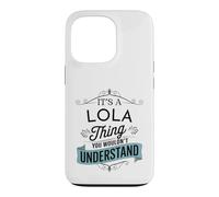 Custodia per iPhone 13 Pro È una cosa Lola che non capiresti divertente nome Lola