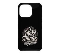Custodia per iPhone 13 Pro Faccio cose e ignoro le responsabilità Crafting