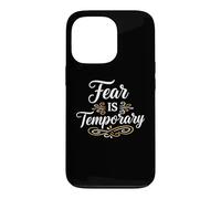Custodia per iPhone 13 Pro Fear is temporary. Inspirational Motivation Typography