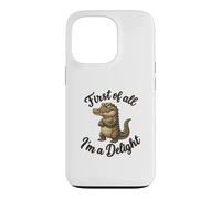Custodia per iPhone 13 Pro First Of All I’m A Delight Funny Alligator Crocodile Gator