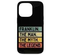 Custodia per iPhone 13 Pro Franklin The Man The Myth The Legend Funny Personalizzato