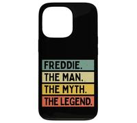 Custodia per iPhone 13 Pro Freddie L'uomo Il mito La leggenda Divertente Citazione Personalizzata