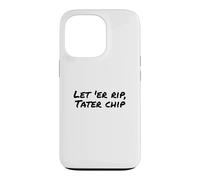 Custodia per iPhone 13 Pro Fun Let 'Er Rip Tater Chip Humor Design