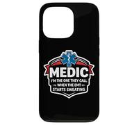 Custodia per iPhone 13 Pro Fun Medic I'm The One They Call When The EMT inizia a sudare