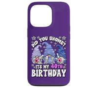 Custodia per iPhone 13 Pro Funny 40th Birthday For Mommy Did You Gnome Its My Birthday
