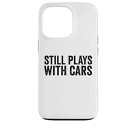 Custodia per iPhone 13 Pro Gioca ancora con le auto Funny Carguy gioca ancora con le auto