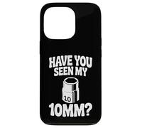 Custodia per iPhone 13 Pro Have You Seen My 10MM Socket Auto Meccanico Divertente Auto Guy