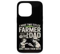 Custodia per iPhone 13 Pro Ho due titoli Farmer And Dad And I Rock Them Entrambi
