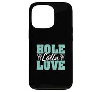 Custodia per iPhone 13 Pro Hole Lotta Love Awesome Body Piercing Professionale Piercers