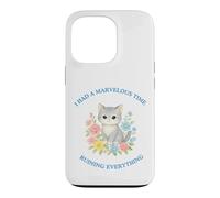 Custodia per iPhone 13 Pro I Had A Marvelous Time Ruining Everything Simpatico Gatto Divertente