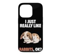 Custodia per iPhone 13 Pro I Just Really Like Rabbits Ok Animal Carino Mini Lop Coniglio