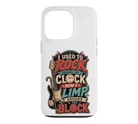Custodia per iPhone 13 Pro I Used To Rock Around The Clock Now I Limp Around The Block