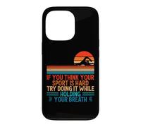 Custodia per iPhone 13 Pro If You Think Your Sport Is Hard Try Holding Your Breath Swim