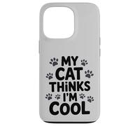 Custodia per iPhone 13 Pro Il mio gatto pensa che io sia figo, Paw Prints