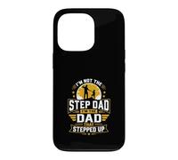 Custodia per iPhone 13 Pro Im Not The Step Dad Im The Dad That Steped Up