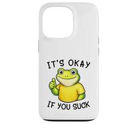 Custodia per iPhone 13 Pro It's Okay If You Suck Funny Silly Frog Meme Sarcastic Humor