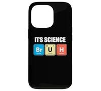 Custodia per iPhone 13 Pro Its Science Bruh Funny Periodic Table Meme Tee Humor Now LOL