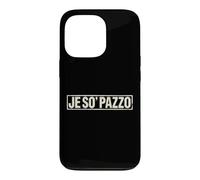 Custodia per iPhone 13 Pro Je So’ Pazzo Scritta Napoletana Vintage
