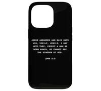Custodia per iPhone 13 Pro John 3:3 Except You Be Born Again You Cannot See The Kingdom