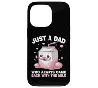 Custodia per iPhone 13 Pro Just A Dad Who Always Came Back With The Milk Father's Day